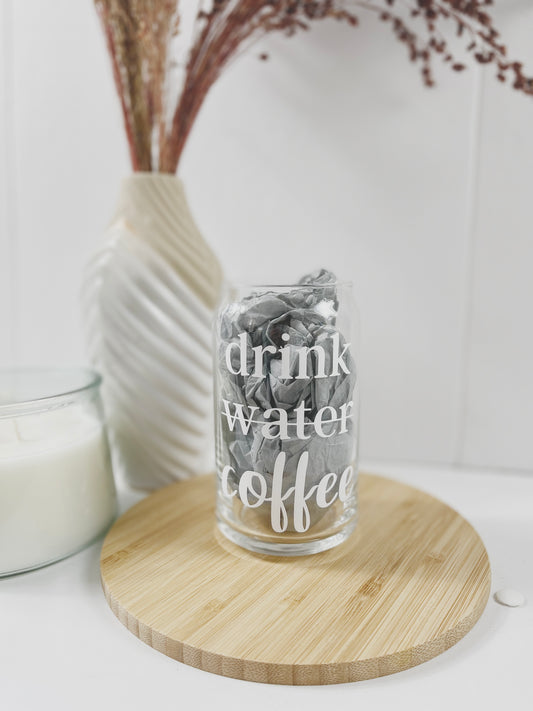 Drink Coffee Not Water Beer Can Glass